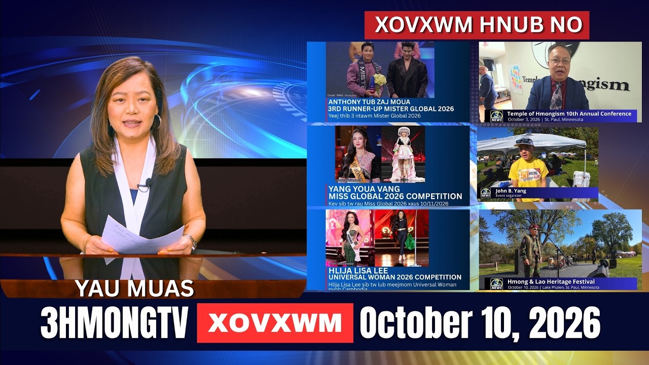 🔴3HMONGTV NEWS | October 10, 2026 – Xovxwm hnub no.