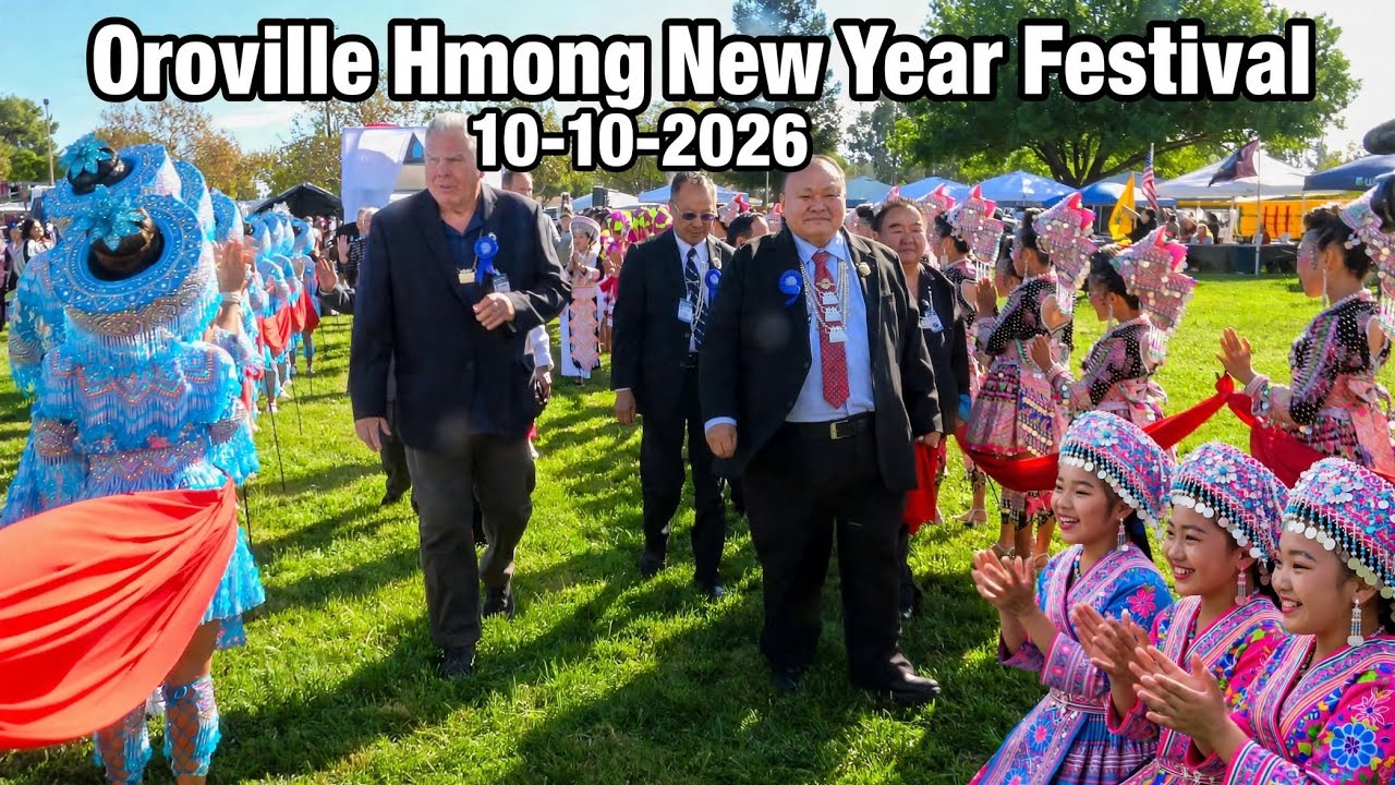 OROVILLE HMONG NEW YEAR FESTIVAL 10/10/2026